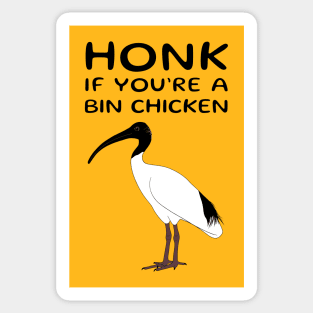 Honk if You're a Bin Chicken Sticker